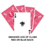 Smashed Ace Of Clubs Gaff Card