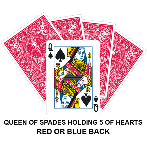 Queen Of Spades Holding Five Of Hearts Gaff Card