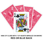 King Of Clubs With Seven Of Hearts Impailed On Sword Gaff Card