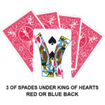 Three Of Spades Under King Of Hearts Gaff Card