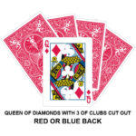 Queen Of Diamonds With Three Of Clubs Cut Out Gaff Card