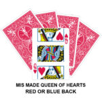Mis Made Queen Of Hearts Gaff Playing Card