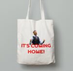 Its Coming home tote